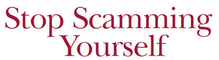 stop-scamming-yourself